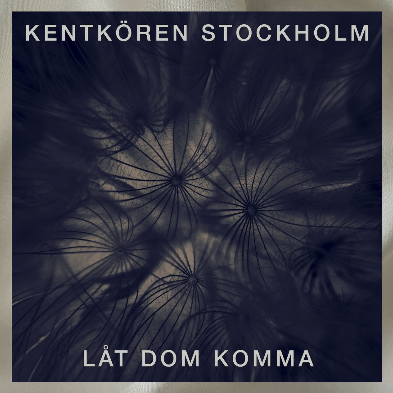 Kentkören Stockholm. Låt dom komma